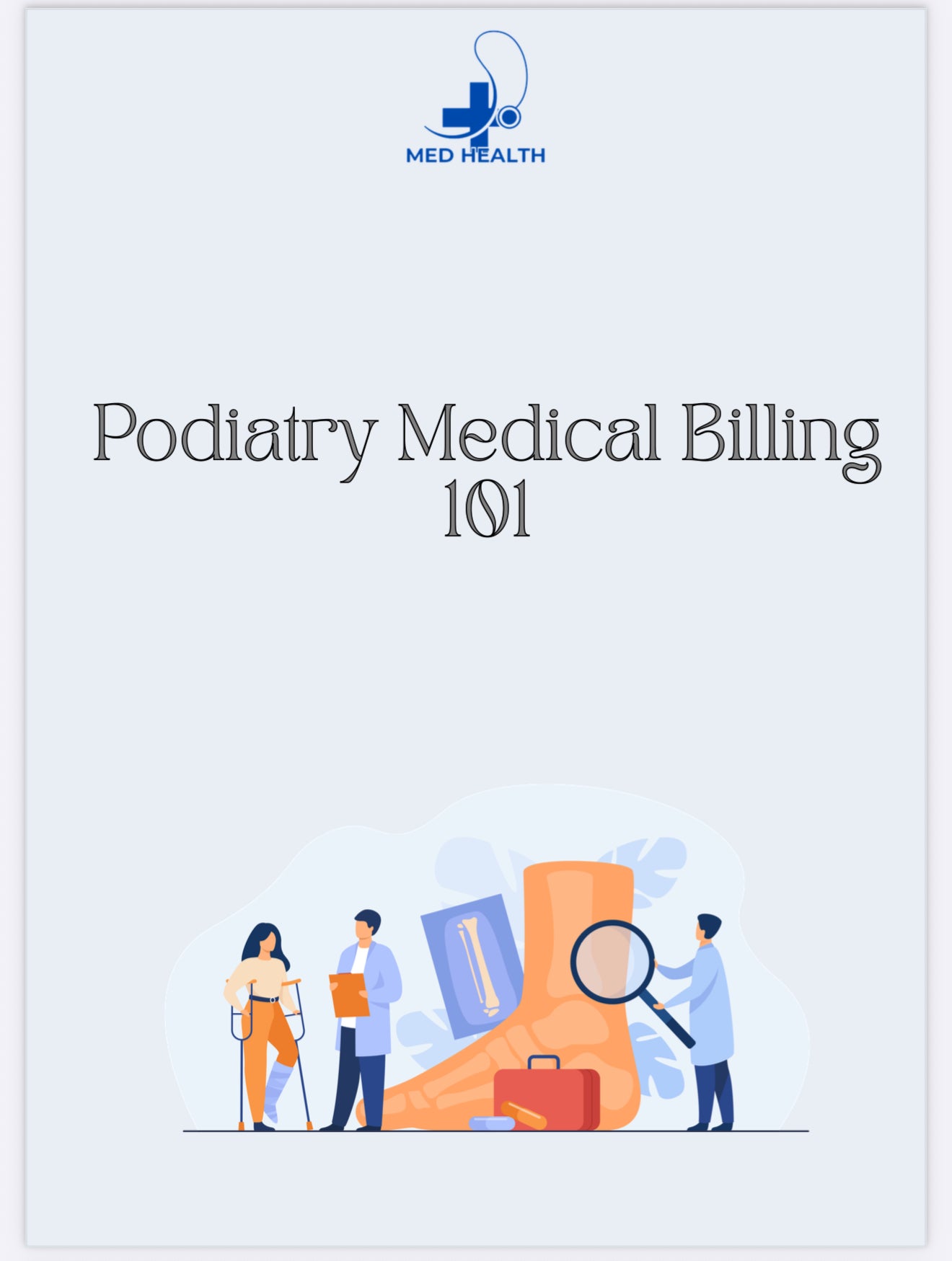 Podiatry Medical Billing 101